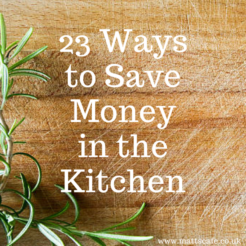 23 Ways to Save Money in the Kitchen